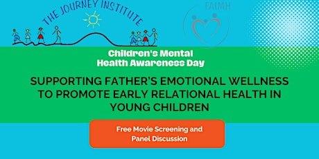 Children's Mental Health Awareness Day Event: Supporting Father's Emotional  Wellness