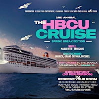 Primaire afbeelding van WEEK 2 : The HBCU CARNIVAL 6-DAY Cruise to  JAMAICA FROM MIAMI, FL