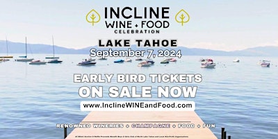 Imagem principal do evento Incline Wine + Food Lake Tahoe Celebration on Saturday, Sept. 7, 2024