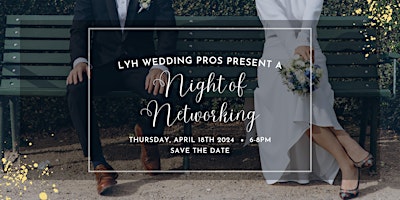 Primaire afbeelding van LYH Wedding Pros - A Night of Networking