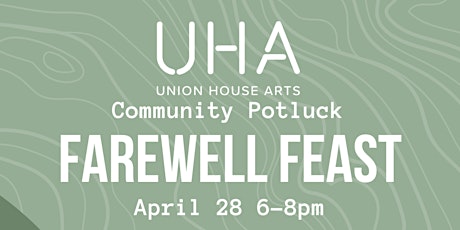 Farewell Feast: Community Potluck