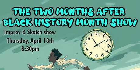 Imagen principal de The Two Months After Black History Month Show