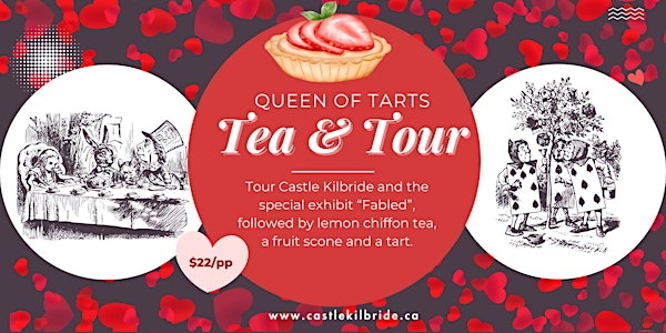 Queen of Tarts Tea and Tour at Castle Kilbride