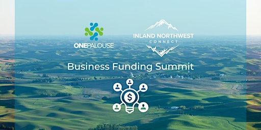 Primaire afbeelding van One Palouse Business Funding Summit