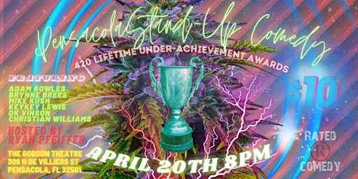 Primaire afbeelding van Pensacola Comedy's Official 420 Under Achievement Awards & Stand-Up Show