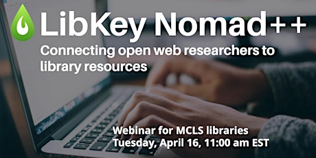 LibKey Nomad++ Webinar for MCLS Libraries
