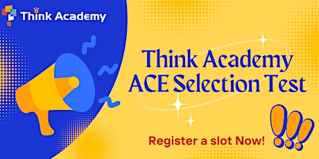 Think Academy G1-G4 (Incoming G2-G5) ACE Qualification Test