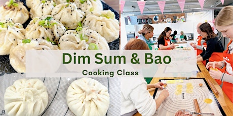 Chinese Dim Sum & Bao  Cooking Class workshop