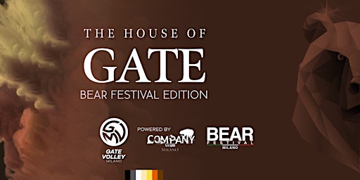 Hauptbild für THE HOUSE OF GATE - BEAR FESTIVAL EDITION