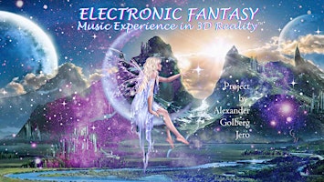 Imagem principal do evento ELECTRONIC FANTASY - Music Experience in 3D Reality