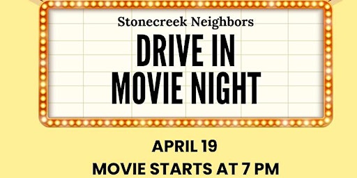 Primaire afbeelding van The Stonecreek Neighborhood Connection: Drive In Movie Night