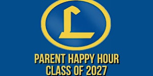 Image principale de Loyola Class of 2027 Parent Happy Hour