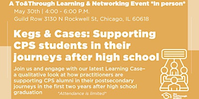 Kegs & Cases: Supporting CPS students in their journeys after high school primary image