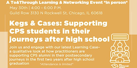 Kegs & Cases: Supporting CPS students in their journeys after high school