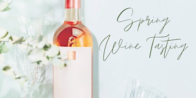 Imagem principal do evento 'The Taste of Spring' Wine Tasting