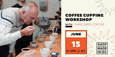 Hauptbild für Coffee Cupping Workshop w/Rare Bird Coffee