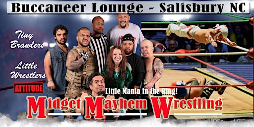 Midget Mayhem Wrestling with Attitude!  Salisbury, NC 21+  primärbild