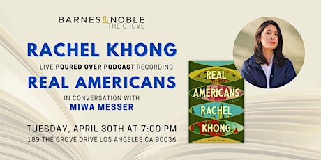 Imagen principal de Rachel Khong discusses REAL AMERICANS for a Poured Over Podcast live taping