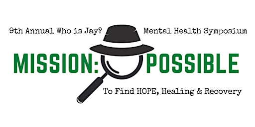 Immagine principale di 9th Annual Who is Jay? Mental Health Symposium 