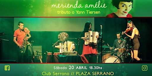 Image principale de Merienda Amélie - tributo a Yann Tiersen // PLAZA SERRANO