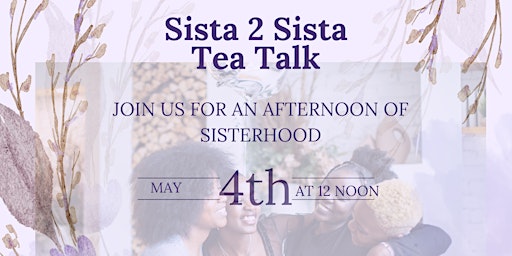 Sista 2 Sista Tea Talk  primärbild