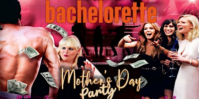 Imagen principal de Cannabis & Movies Club: DTLA: MOTHER'S DAY PARTY: BACHELORETTE