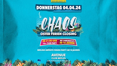 Chaos 16+ Party Oster Ferien Closing