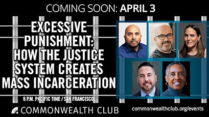 Excessive Punishment: How the Justice System Creates Mass Incarceration primary image