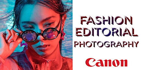 Imagem principal do evento Fashion Editorial Photography with Canon - Pasadena