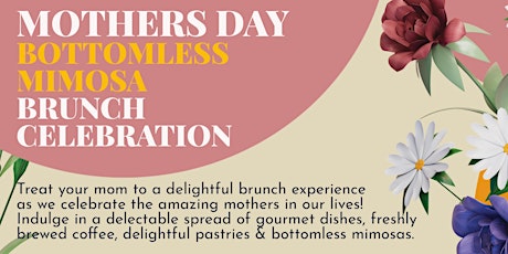 Bottomless Mimosa Mothers Day Brunch