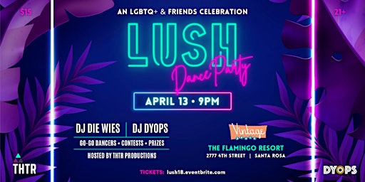 Imagem principal do evento LUSH (a monthly LGBTQ+ & friends dance party)