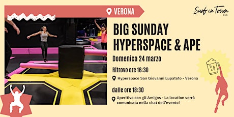 Immagine principale di BIG SUNDAY - Hyperspace & Ape 