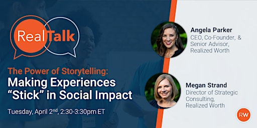 Primaire afbeelding van RealTalk: Power of Storytelling: Making Experiences Stick in Social Impact
