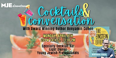 Imagem principal do evento Cocktails & Conversation with Author Benyamin Cohen | MJE Downtown