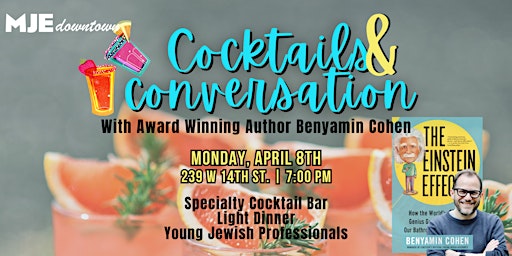 Imagem principal do evento Cocktails & Conversation with Author Benyamin Cohen | MJE Downtown