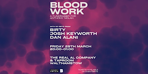 Bloodwork: A Fundraiser for Anthony Nolan (with Dan Alani & Friends) primary image