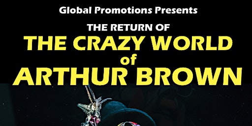 Imagem principal do evento THE CRAZY WORLD OF ARTHUR BROWN