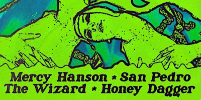 Honey Dagger | The Wizard | San Pedro | Mercy Hanson  primärbild