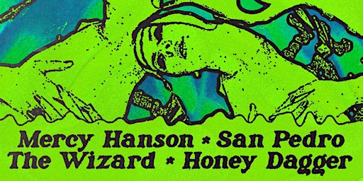 Image principale de Honey Dagger | The Wizard | San Pedro | Mercy Hanson