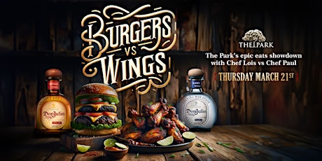 Primaire afbeelding van Burgers VS Wings at The Park Thursday!