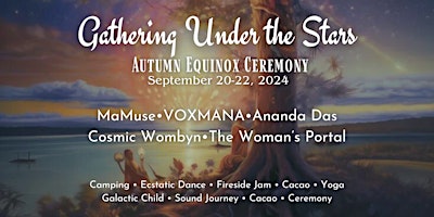 Gathering Under the Stars with MaMuse, VOXMANA & Ananda Das primary image