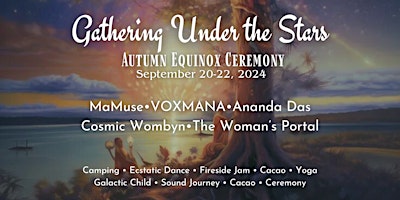 Primaire afbeelding van Gathering Under the Stars with MaMuse, VOXMANA & Ananda Das