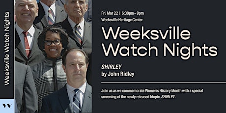 Weeksville Watch Night: SHIRLEY Biopic primary image