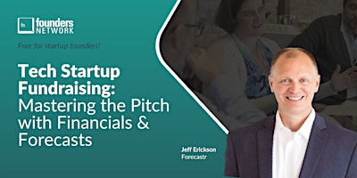 Tech Startup Fundraising: Mastering the Pitch with Financials & Forecasts  primärbild