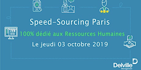 Speed-Sourcing - Ressources Humaines - Paris - 3 octobre 2019