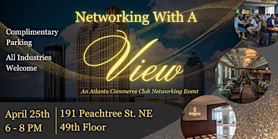 Imagen principal de Networking Event - The Atlanta Commerce Club's "Networking with a View"