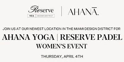 Women's Event - Ahana Yoga x Reserve Padel primary image