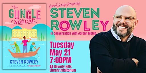 Imagem principal do evento Steven Rowley, in conversation w/ Jordan Moblo, discusses The Guncle Abroad