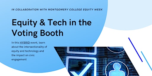 Equity & Tech in the Voting Booth primary image