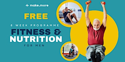 Primaire afbeelding van Free Fitness & Nutrition Programme - Men's Personal Training